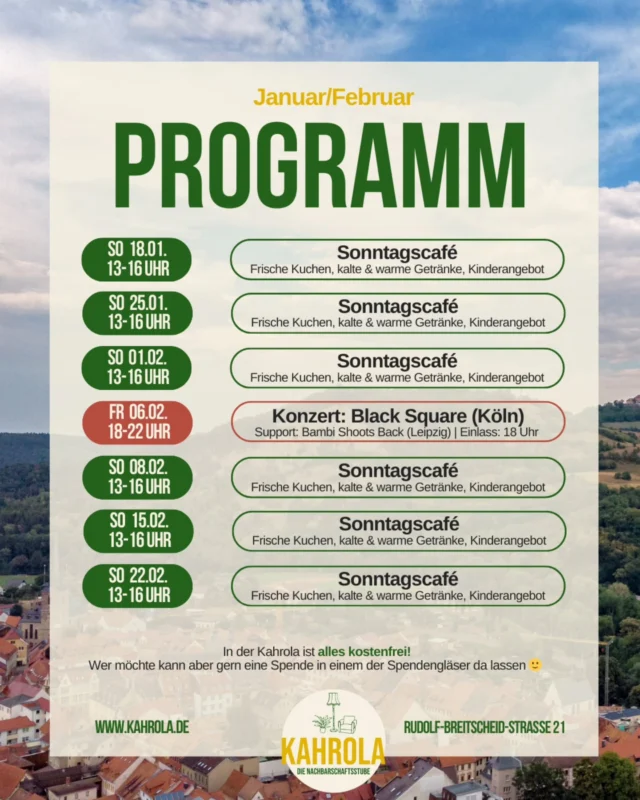 Etwas verspätet, kommt hier unser Programm Januar/Februar. 

Neben dem Sonntagscafè werden uns Black Square aus Köln und @bambi_shoots_back aus Leipzig ordentlich einheizen: Endlich wieder Konzert in der Kaharola.
Eintritt wie immer auf Spendenbasis. Kommt vorbei! 🔥